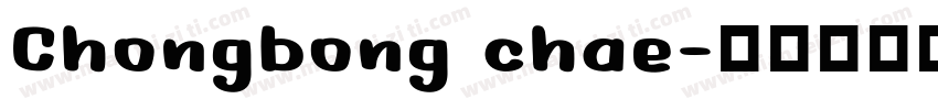 Chongbong chae字体转换